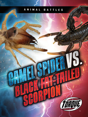 cover image of Camel Spider vs. Black Fat-tailed Scorpion